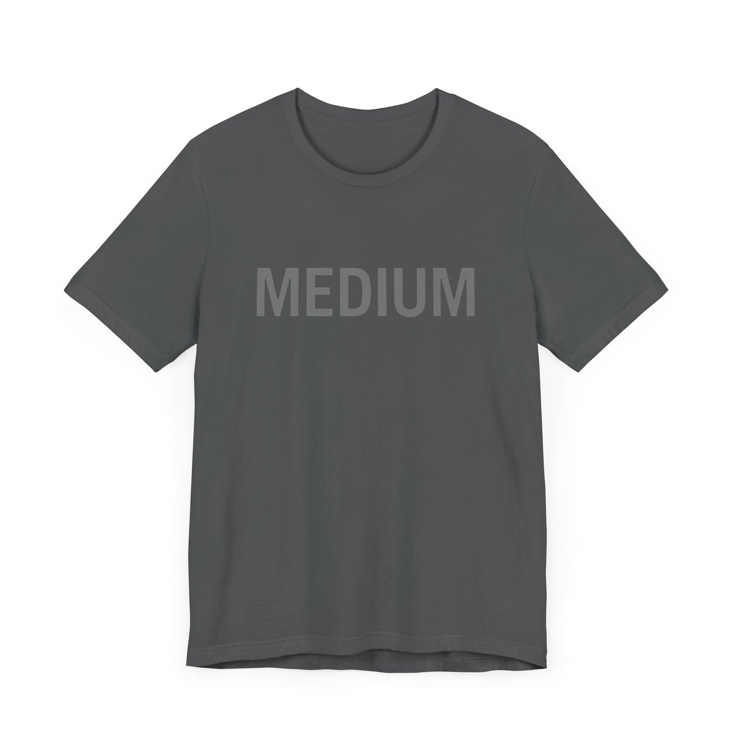 Casual Unisex Tee with Bold 'MEDIUM' Design | Everyday Wear