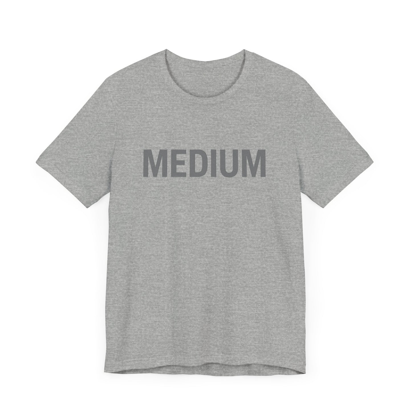 Casual Unisex Tee with Bold 'MEDIUM' Design | Everyday Wear
