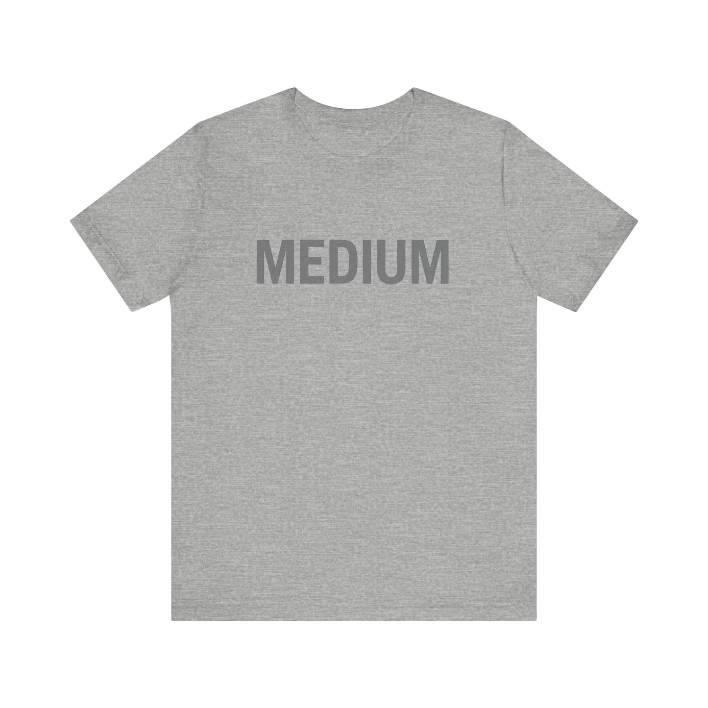 Casual Unisex Tee with Bold 'MEDIUM' Design | Everyday Wear